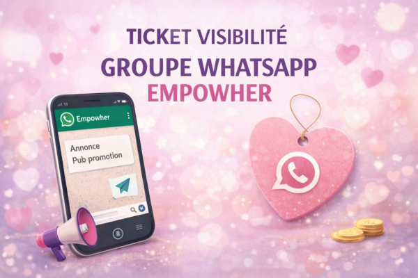 visibilité groupe empowher whatsapp